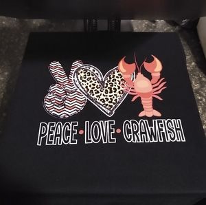 PEACE LOVE CRAWFISH